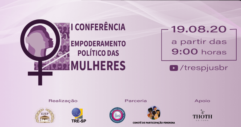 Conferência virtual discute o tema Empoderamento Político das Mulheres