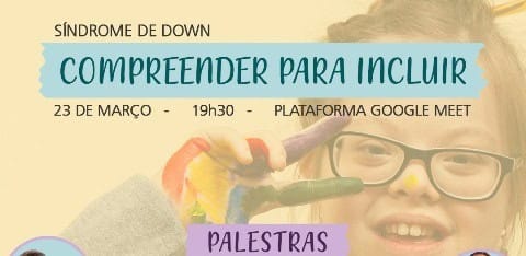 Palestra virtual discute inclusão de pessoas com Síndrome de Down