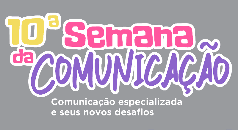 Semana da Comunicação Eduvale chega à sua décima edição
