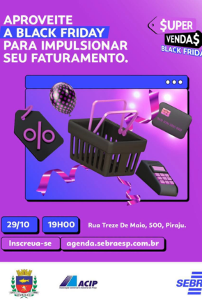 Sebrae promove capacitação sobre vendas na Black Friday em Piraju